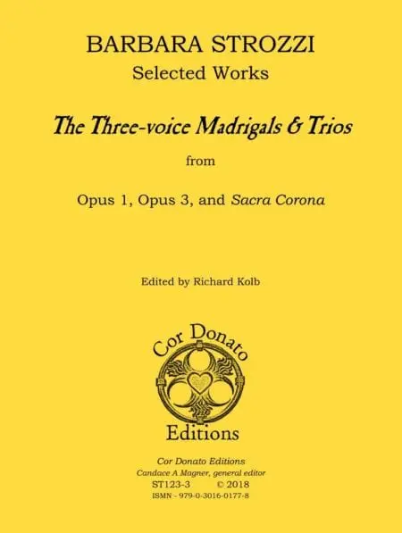 Barbara Strozzi, The Three-Voice Madrigals & Trios